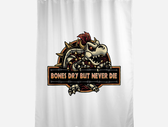 Bones Dry But Never Die
