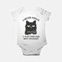 I Never Argue-Baby-Basic-Onesie-brunopires