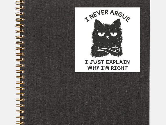 I Never Argue