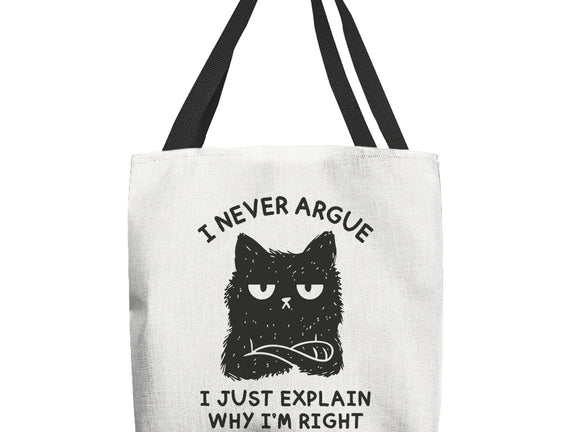 I Never Argue