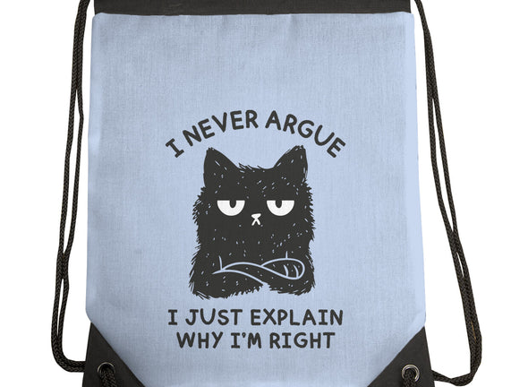 I Never Argue