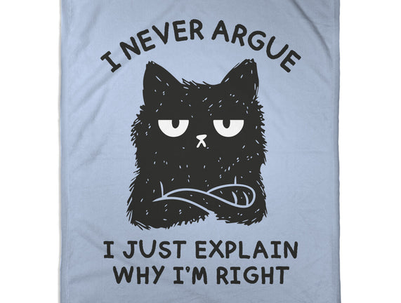 I Never Argue