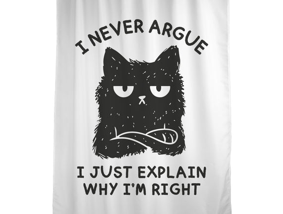 I Never Argue