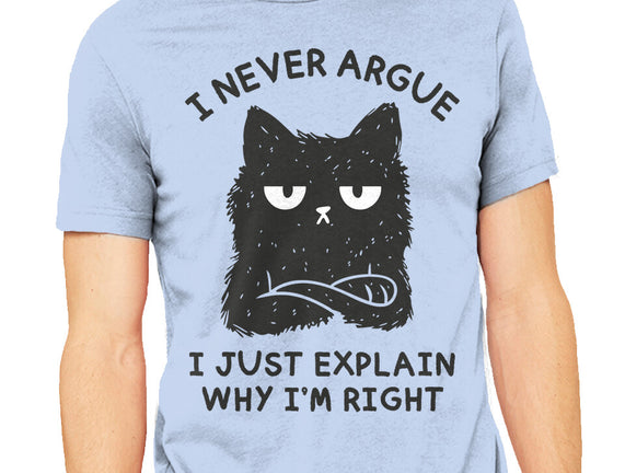 I Never Argue