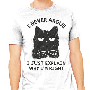 I Never Argue
