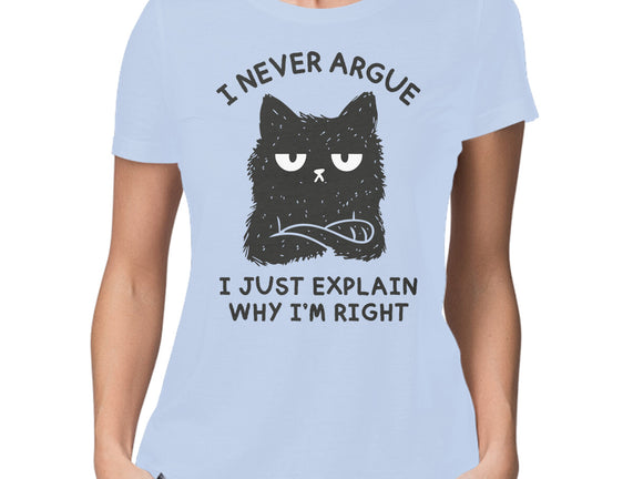 I Never Argue