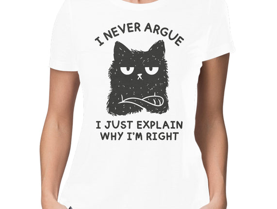 I Never Argue