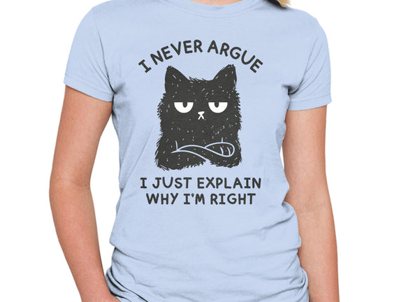 I Never Argue