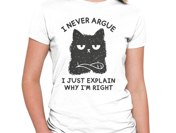 I Never Argue