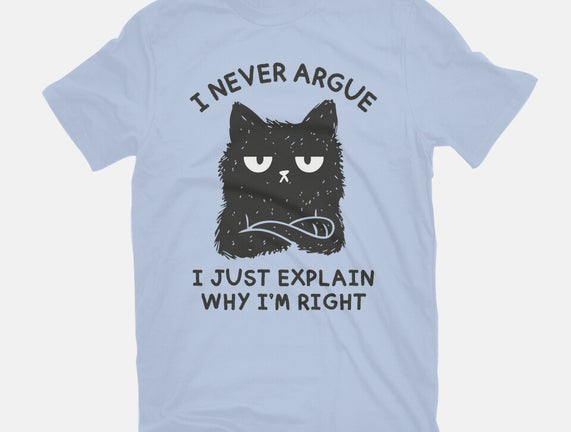I Never Argue