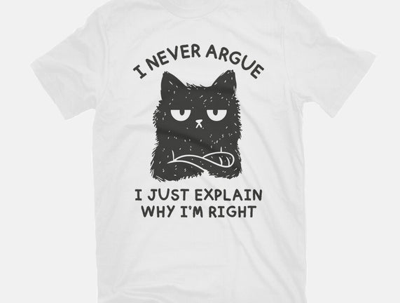 I Never Argue