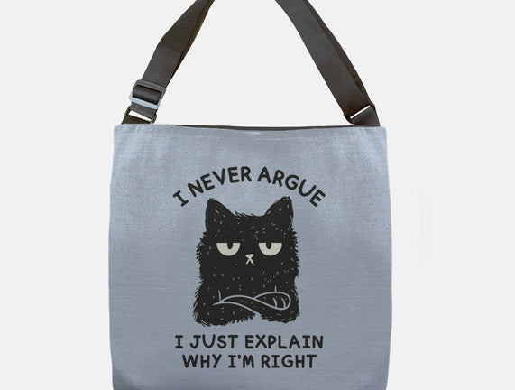 I Never Argue