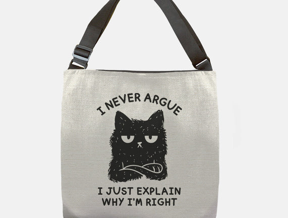 I Never Argue