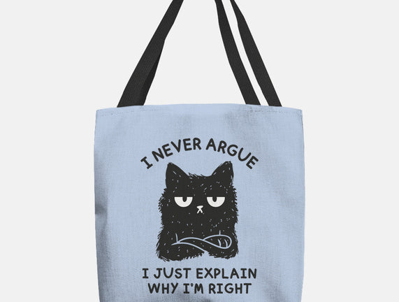 I Never Argue