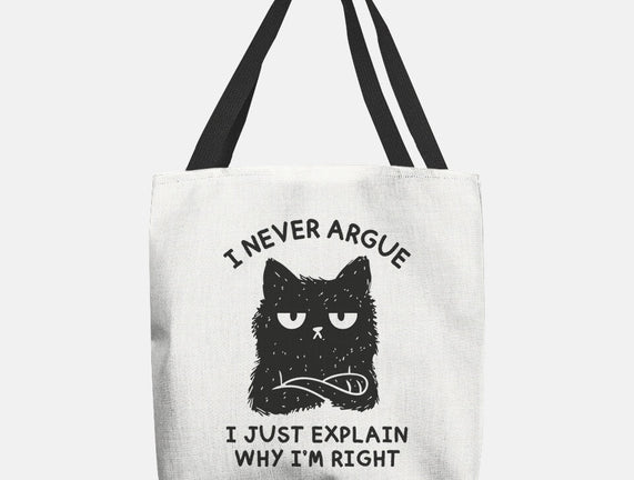 I Never Argue