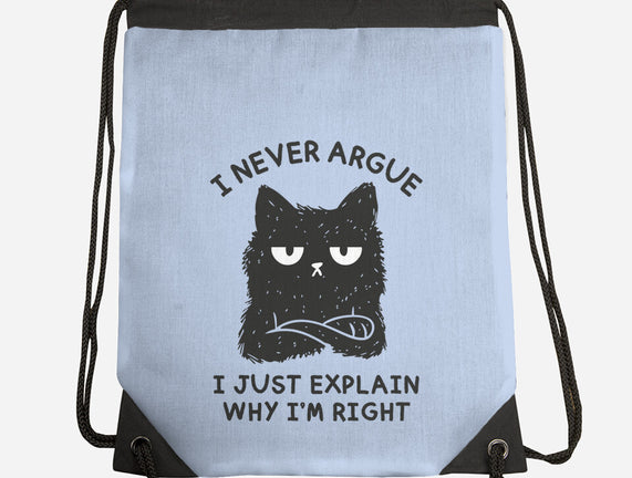 I Never Argue