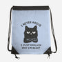 I Never Argue-None-Drawstring-Bag-brunopires
