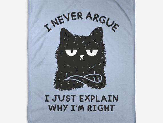 I Never Argue