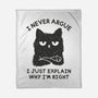 I Never Argue-None-Fleece-Blanket-brunopires