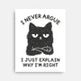 I Never Argue-None-Stretched-Canvas-brunopires