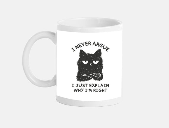 I Never Argue