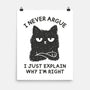 I Never Argue-None-Matte-Poster-brunopires