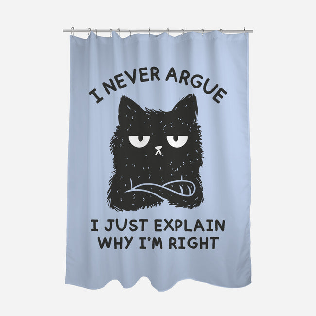 I Never Argue-None-Polyester-Shower Curtain-brunopires
