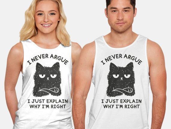 I Never Argue