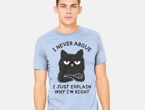 I Never Argue