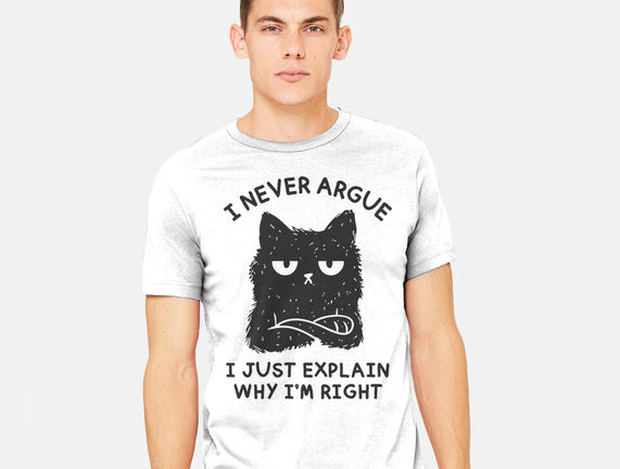 I Never Argue