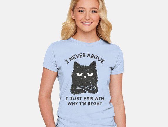 I Never Argue