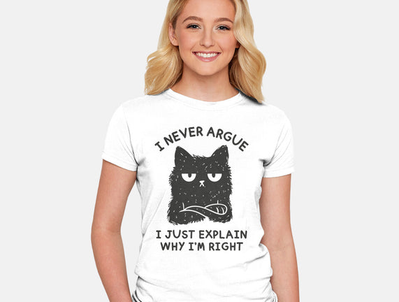 I Never Argue