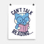 Can't Talk Reading-None-Matte-Poster-brunopires