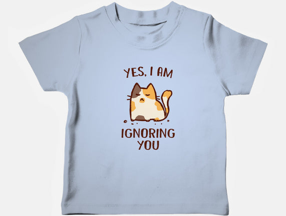 I Am Ignoring You