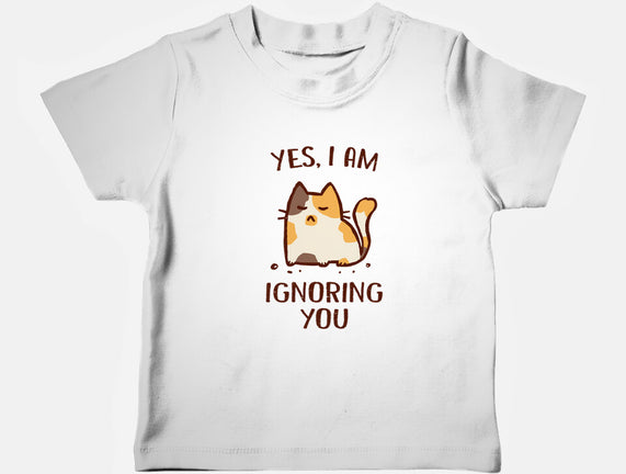 I Am Ignoring You