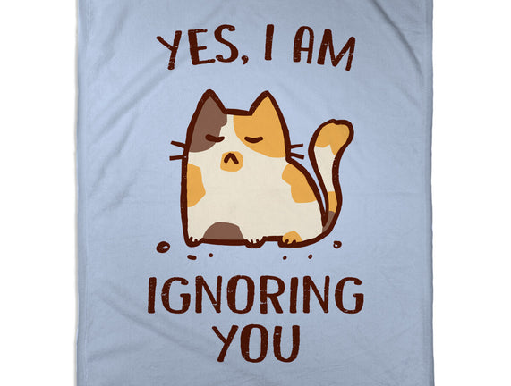 I Am Ignoring You