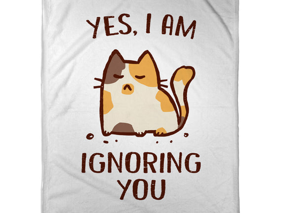 I Am Ignoring You