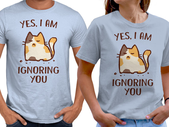 I Am Ignoring You