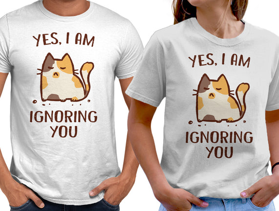 I Am Ignoring You