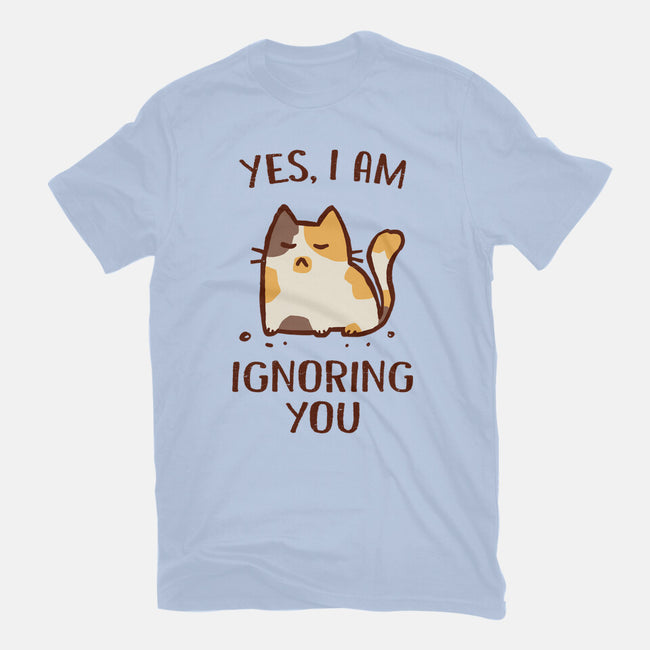 I Am Ignoring You-Unisex-Basic-Tee-kg07