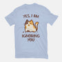 I Am Ignoring You-Unisex-Basic-Tee-kg07