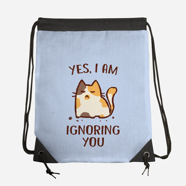 I Am Ignoring You-None-Drawstring-Bag-kg07