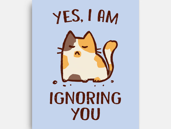 I Am Ignoring You