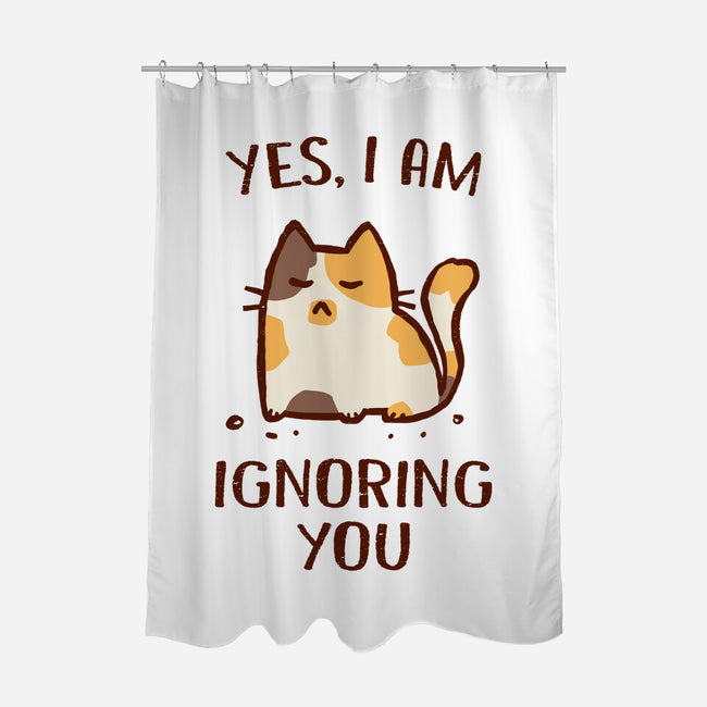 I Am Ignoring You-None-Polyester-Shower Curtain-kg07