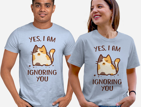 I Am Ignoring You