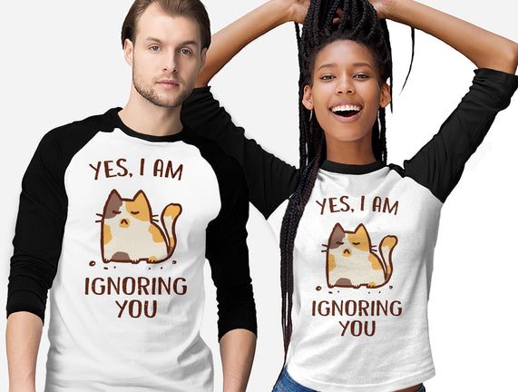 I Am Ignoring You