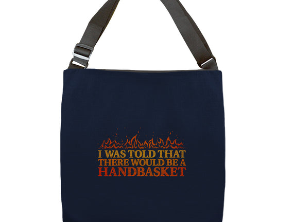 Hell In A Handbasket