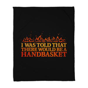 Hell In A Handbasket