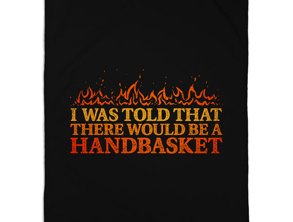 Hell In A Handbasket