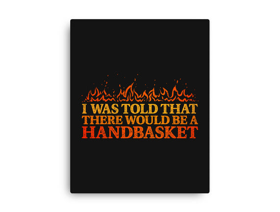 Hell In A Handbasket